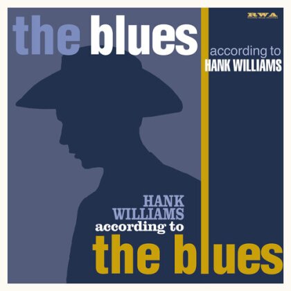 Blues According To Hank Williams - Hank Williams According to the Blues