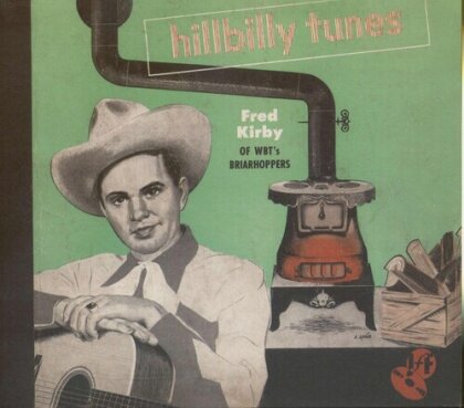 Fred Kirby - Hillbilly Tunes (Digipack, Limited Edition)