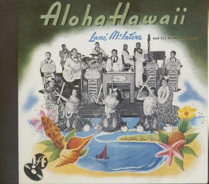 Lani McIntire And His Aloha Islanders - Aloha Hawaii (Digipack, Limited Edition)