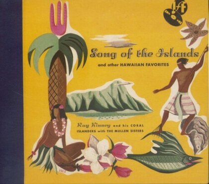 Ray Kinney, The Muller Sisters & His Coral Islanders - Songs Of The Island (Digipack, Limited Edition)
