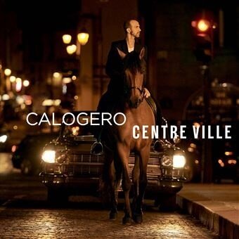 Calogero - Centre Ville (2022 Reissue, 2 CD)