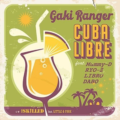 Gaki Ranger - Cuba Libre (Japan Edition, 7" Single)