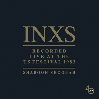 INXS - Shabooh Shoobah (Live Us Festival /1983)