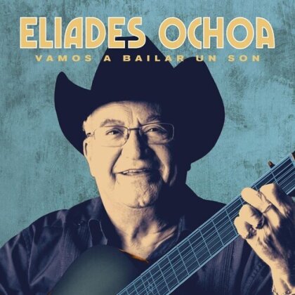 Eliades Ochoa - Vamos a Bailar un Son (Special Edition, 2 LPs)