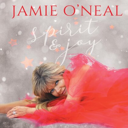 Jamie O'Neal - Spirit & Joy (Digipack)