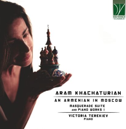 Victoria Terekiev & Aram Khachaturian (1903-1978) - An Armenian In Moscow (Piano Works I)
