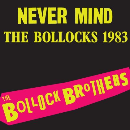 The Bollock Brothers - Never Mind The Bollocks (2022 Reissue, Charly Records, Colored, LP)