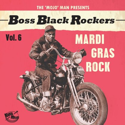 Boss Black Rockers - Boss Black Rockers Vol.6 - Mardi Gras Rock (Édition Limitée, LP)
