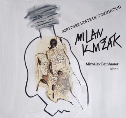 Milan Knizak - Another State Of Stagnation / Piano Pieces