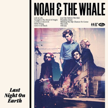 Noah & The Whale - Last Night On Earth (2022 Reissue, Proper Records, LP)