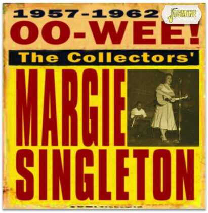 Margie Singleton - Oo-Wee. The Collectors' Margie Singleton