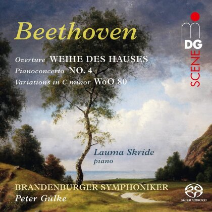 Lauma Skride, Brandenburger Symphoniker, Peter Gulke & Ludwig van Beethoven (1770-1827) - Overture The Consecration Of The House (Hybrid SACD)