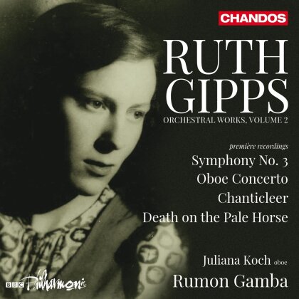 BBC Philharmonic Orchestra, Ruth Gipps (1921-1999), Rumon Gamba & Juliane Koch - Orchestral Works 2