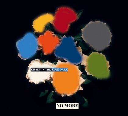 No More - Kissin' In The Blue Dark (2 CDs)