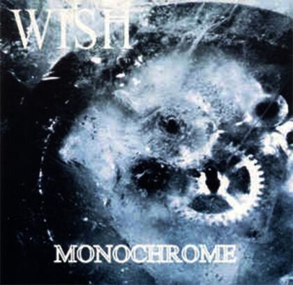 Wish - Monochrome (2022 Reissue)