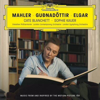 Gustav Mahler (1860-1911), Hildur Gudnadóttir, Sir Edward Elgar (1857-1934), Cate Blanchett & Sophie Kauer - Tar - OST