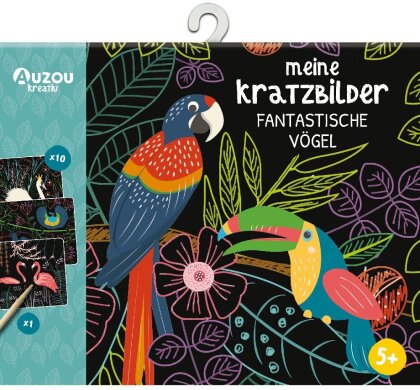 Meine Kratzbilder - Fantastische Vögel