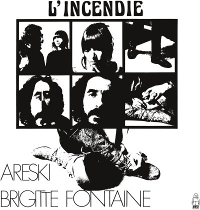 Areski Belkacem & Brigitte Fontaine - L'incendie