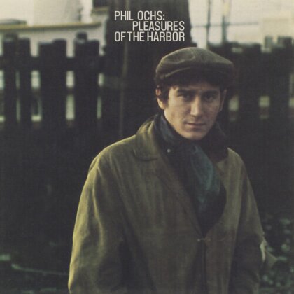 Phil Ochs - Pleasures Of The Harbor (2022 Reissue, Music On CD)