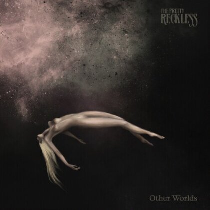 The Pretty Reckless - Other Worlds (Fearless Records)