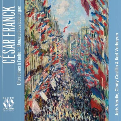 César Franck (1822-1890), Joris Verdin, Cindy Castillo & Bart Verheyen - D'un Clavier A L'autre - Douze Pièces Pour Orgue (2 CDs)