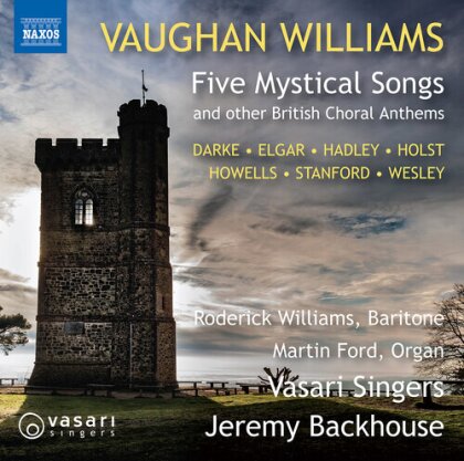 Ralph Vaughan Williams (1872-1958), Jeremy Backhouse, Roderick Williams, Martin Ford & Vasari Singers - Five Mystical Songs