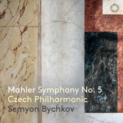 Czech Philharmonic, Gustav Mahler (1860-1911) & Semyon Bychkov - Symphony 5