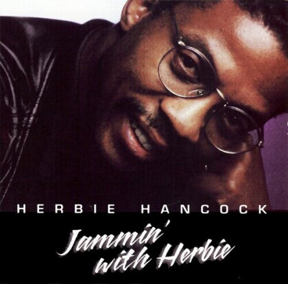Herbie Hancock - Jammin' With Herbie (2022 Reissue, Renaissance, Édition Limitée)