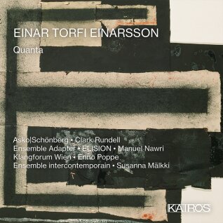 Ensemble Intercontemporain, Klangforum Wien, Asko-Schonberg & Einar Torfi Einarsson - Quanta