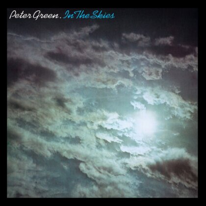 Peter Green - In The Skies (2022 Reissue, Bonustracks, Iconoclassic, Expanded, Remastered)