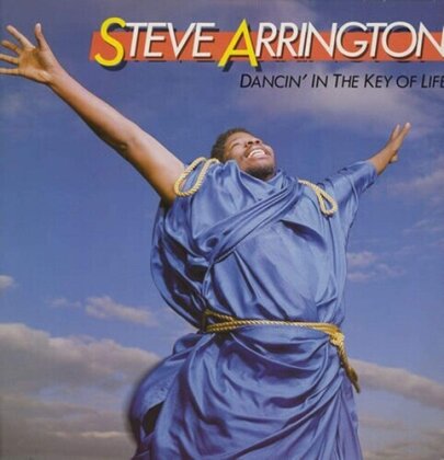 Steve Arrington - Dancin' In The Key Of Life (2022 Reissue, Iconoclassic, Bonustracks, Remastered)