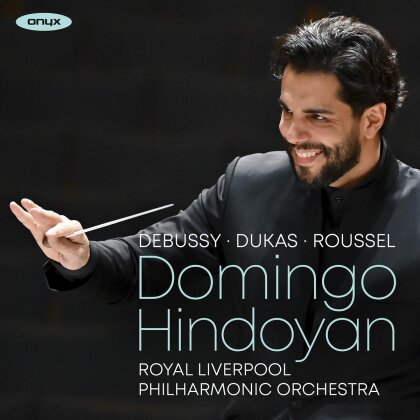 Domingo Hindoyan & Royal Liverpool Philharmonic Orchestra - Domingo Hindoyan Conducts