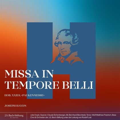 Rudolf Lutz, Chor & Orchester der J.S. Bach-Stiftung & Joseph Haydn (1732-1809) - Missa In Tempore Belli, Hob. XXII: 9 / Paukenmesse