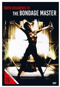 Tokio Dekadenz 3 - Bondage Master (1998)