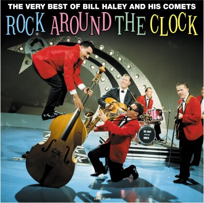 Bill Haley & His Comets - Rock Around The Clock: Very Best Of (2022 Reissue, Not Now UK, LP)