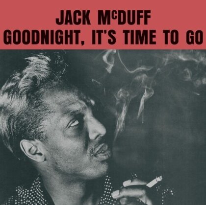Jack McDuff - Goodnight, It's Time To (2022 Reissue, LP)