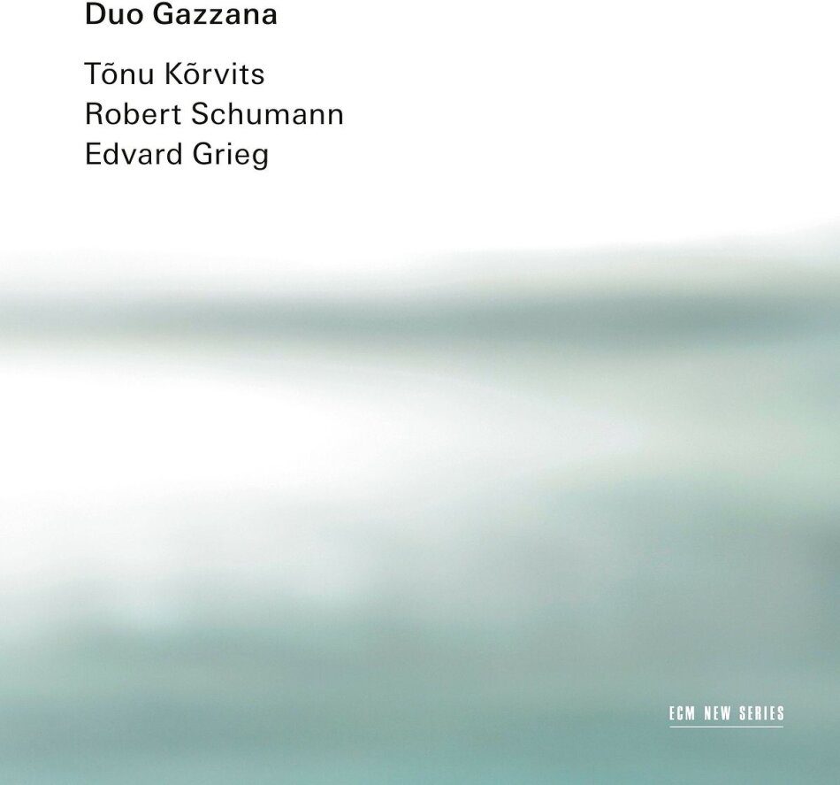 Duo Gazzana, Tonu Korvits (*1969), Robert Schumann (1810-1856) & Edvard Grieg (1843-1907) - Korvits, Schumann, Grieg