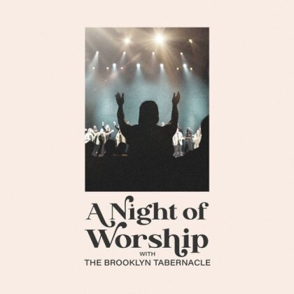 Brooklyn Tabernacle Choir - A Night Of Worship