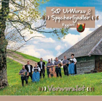 UrWurzu SQ & Spycherlijodler Eggiwil - Verwurzlet