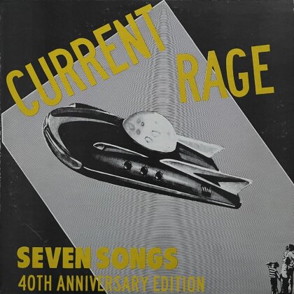 Current Rage - Seven Songs (2022 Reissue, Propeller Sound Recordings, LP)