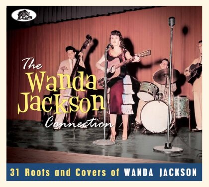 Wanda Jackson Connection - 31 ROOTS AND COVERS OF WANDA JACKSON