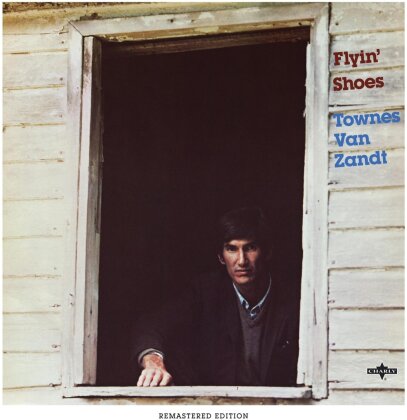 Townes Van Zandt - Flyin' Shoes (Charly Records, 2023 Reissue)
