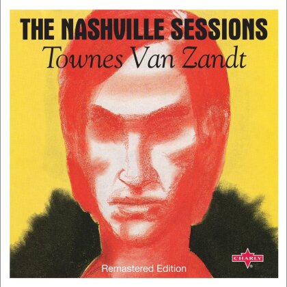 Townes Van Zandt - Nashville Sessions (2022 Reissue, Charly Records, LP)