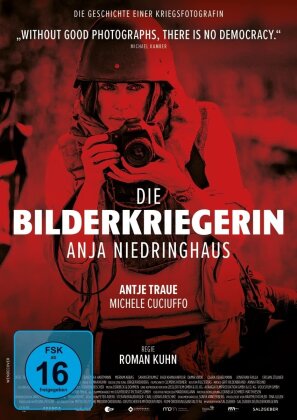 Die Bilderkriegerin - Anja Niedringhaus (2022)