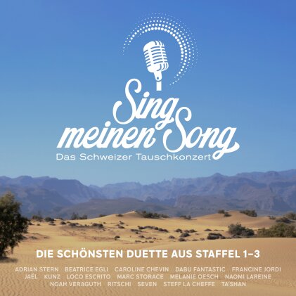 Sing meinen Song - Die schönsten Duette - Das Schweizer Tauschkonzert