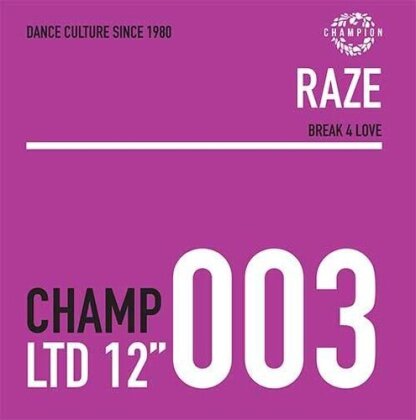 Raze - Break 4 Love (12" Maxi)