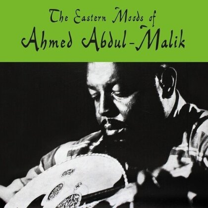 Ahmed Abdul-Malik - Eastern Moods Of (2022 Reissue, LP)