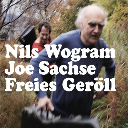 Nils Wogram & Joe Sachse - Freies Geröll