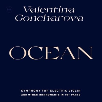 Valentina Goncharova - Ocean: Symphony For Electric Violin & Other (LP)