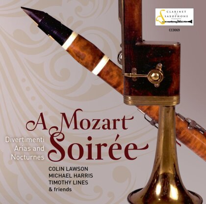 Colin Lawson, Michael Harris, Timothy Lines, + & Wolfgang Amadeus Mozart (1756-1791) - A Mozart Soirée